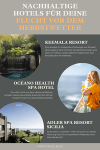 Nachhaltige Hotels und Destinationen für einen Herbsturlaub im Süden