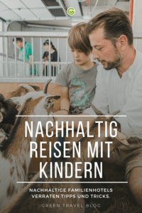 Nachhaltig Reisen mit Kindern im Hotel Klosterbräu in Österreich