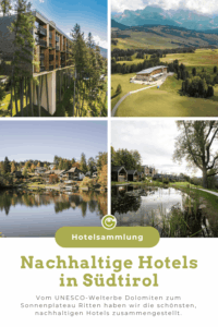 Collage von nachhaltigen Hotels in Südtirol, mit modernen, umweltfreundlichen Gebäuden inmitten von üppigem Grün, die eine ruhige und natürliche Umgebung widerspiegeln.