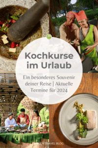 Kochkurse im Urlaub: Das besondere Souvenir