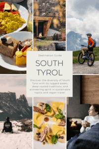 Collage of South Tyrol highlights: scenic mountains, a cyclist, vegan meals, cozy interior, and text promoting diverse traditions and sustainability.