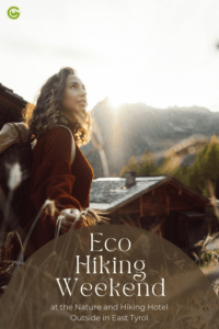 Eco hiking weekend at the Naturhotel Outside